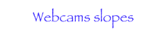 Webcams slopes